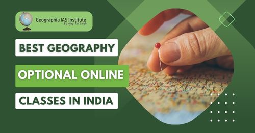 Best Geography Optional Online Classes in India