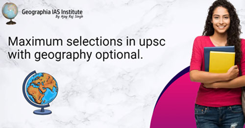 Maximum Selections in upsc with Geography optional